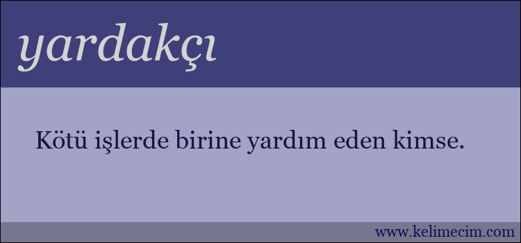 yardakçı kelimesinin anlamı ne demek?