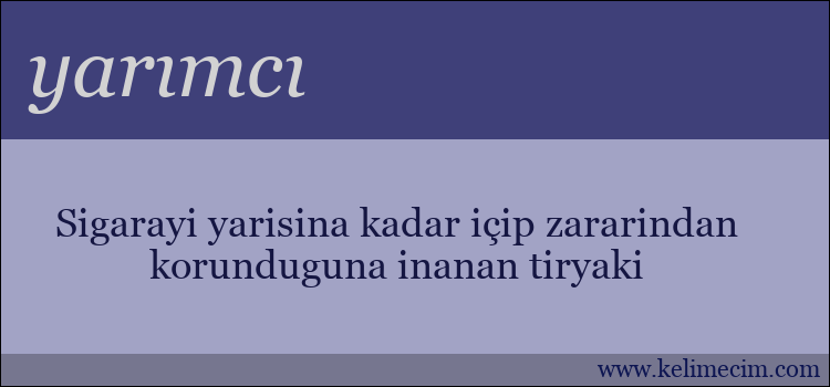 yarımcı kelimesinin anlamı ne demek?