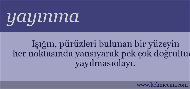 yayınma kelimesinin anlamı ne demek?