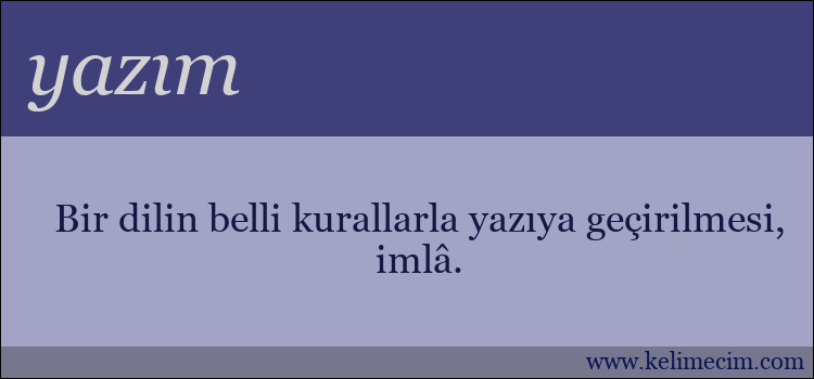 yazım kelimesinin anlamı ne demek?