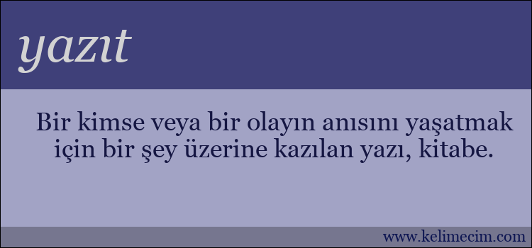 yazıt kelimesinin anlamı ne demek?