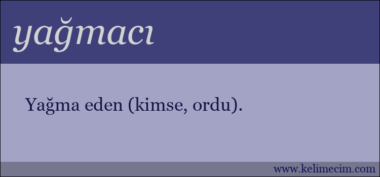 yağmacı kelimesinin anlamı ne demek?