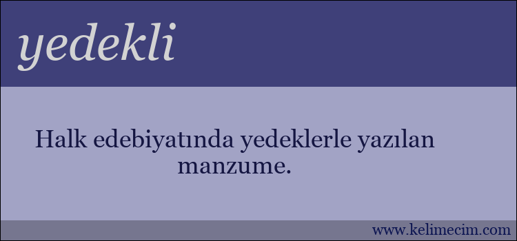 yedekli kelimesinin anlamı ne demek?