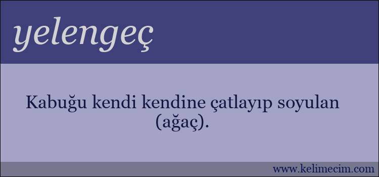 yelengeç kelimesinin anlamı ne demek?