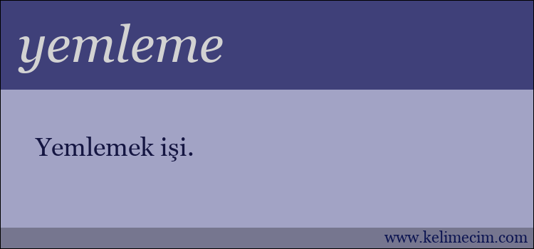 yemleme kelimesinin anlamı ne demek?