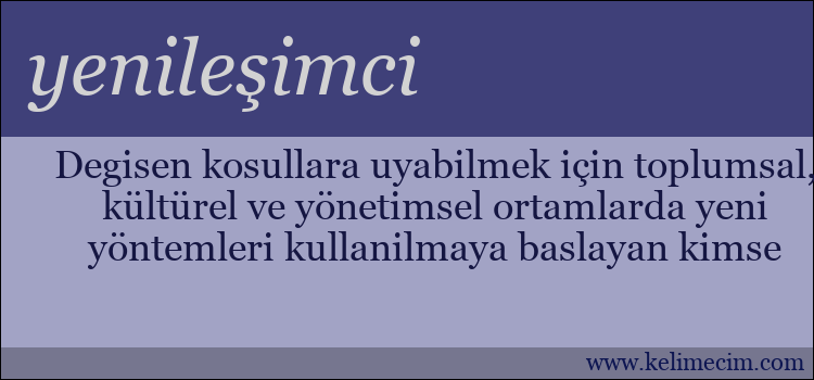 yenileşimci kelimesinin anlamı ne demek?