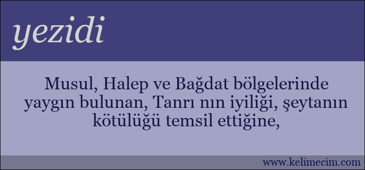 yezidi kelimesinin anlamı ne demek?