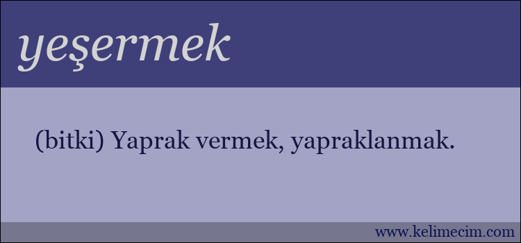 yeşermek kelimesinin anlamı ne demek?