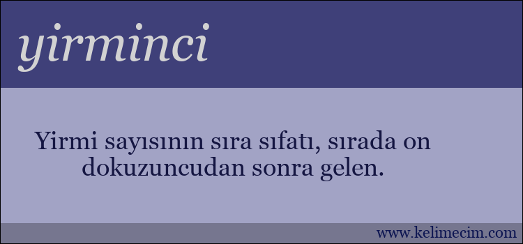 yirminci kelimesinin anlamı ne demek?