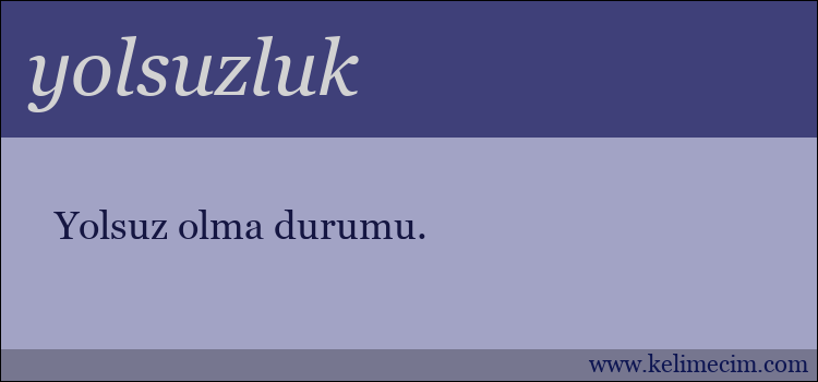 yolsuzluk kelimesinin anlamı ne demek?