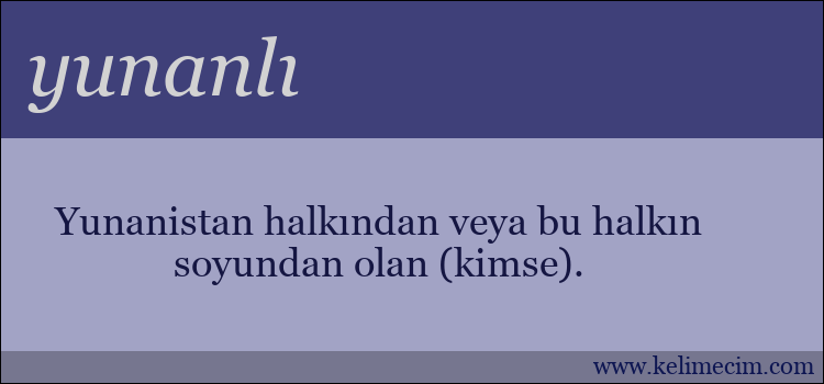 yunanlı kelimesinin anlamı ne demek?