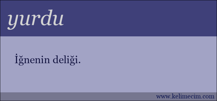 yurdu kelimesinin anlamı ne demek?