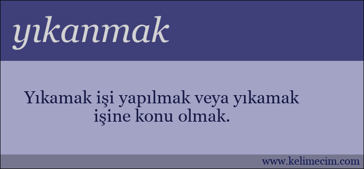 yıkanmak kelimesinin anlamı ne demek?