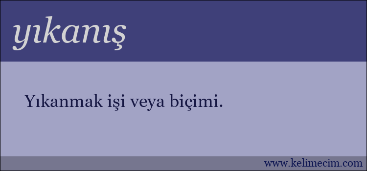 yıkanış kelimesinin anlamı ne demek?