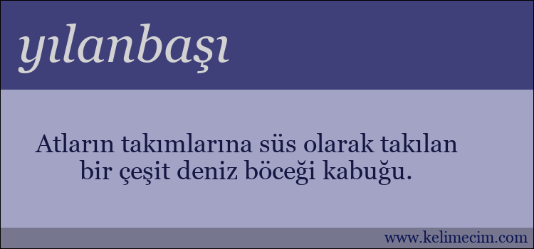 yılanbaşı kelimesinin anlamı ne demek?