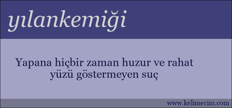 yılankemiği kelimesinin anlamı ne demek?