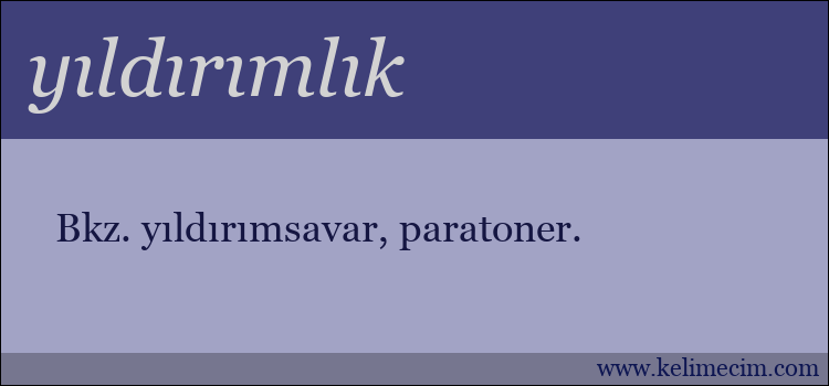 yıldırımlık kelimesinin anlamı ne demek?