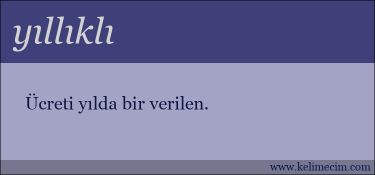 yıllıklı kelimesinin anlamı ne demek?