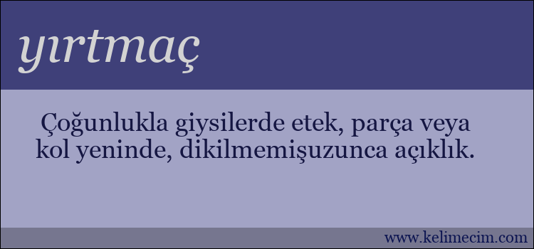 yırtmaç kelimesinin anlamı ne demek?