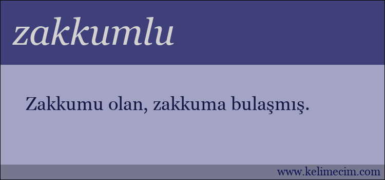 zakkumlu kelimesinin anlamı ne demek?