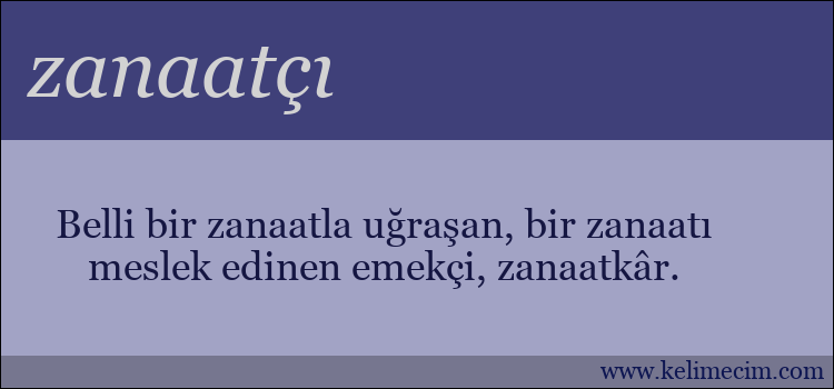 zanaatçı kelimesinin anlamı ne demek?