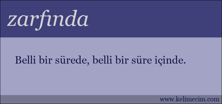 zarfında kelimesinin anlamı ne demek?