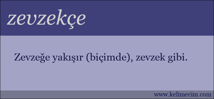 zevzekçe kelimesinin anlamı ne demek?