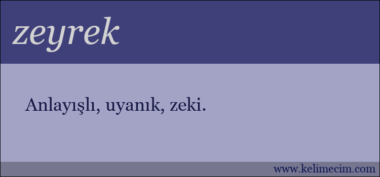 zeyrek kelimesinin anlamı ne demek?