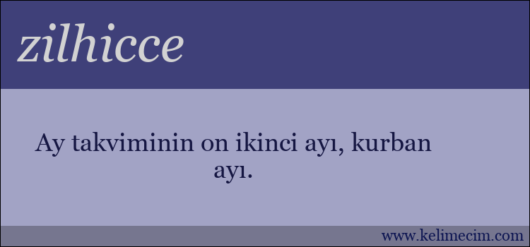 zilhicce kelimesinin anlamı ne demek?