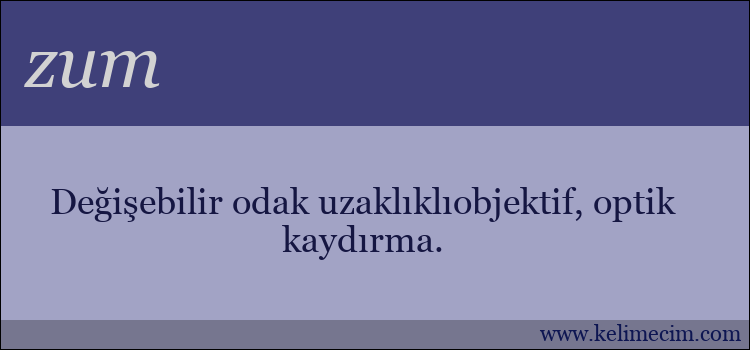 zum kelimesinin anlamı ne demek?