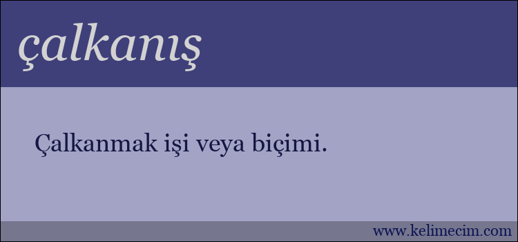 çalkanış kelimesinin anlamı ne demek?