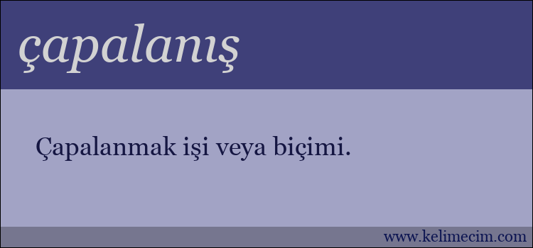 çapalanış kelimesinin anlamı ne demek?