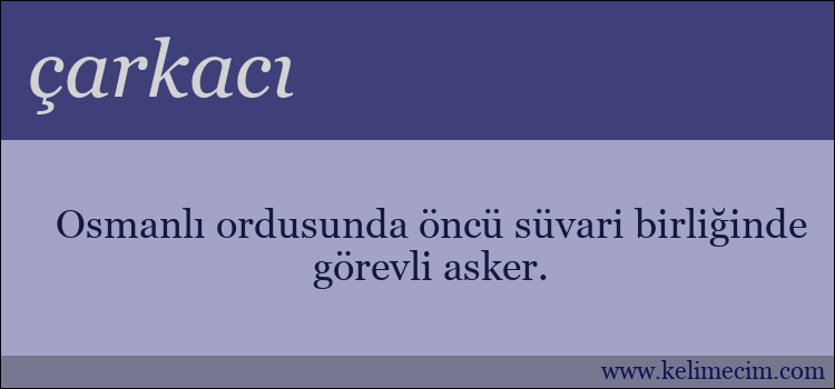 çarkacı kelimesinin anlamı ne demek?