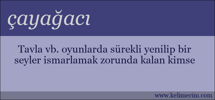 çayağacı kelimesinin anlamı ne demek?