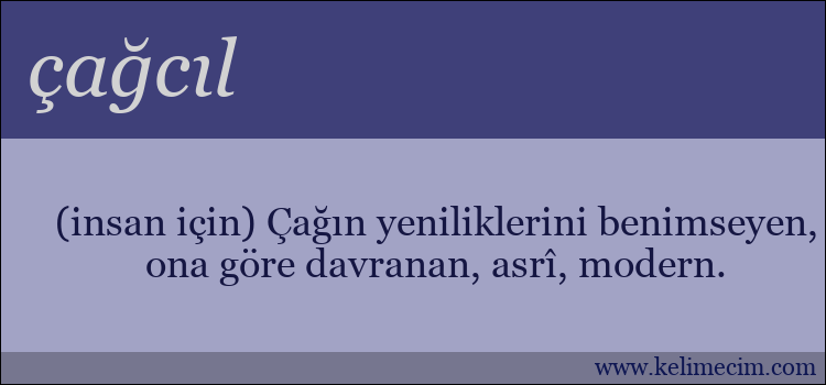 çağcıl kelimesinin anlamı ne demek?