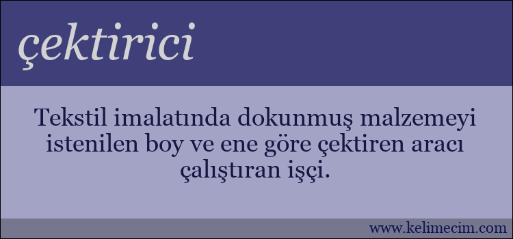 çektirici kelimesinin anlamı ne demek?