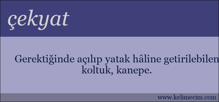 çekyat kelimesinin anlamı ne demek?