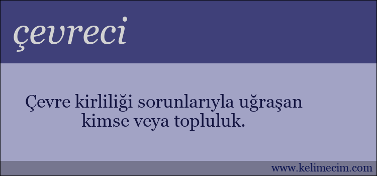 çevreci kelimesinin anlamı ne demek?