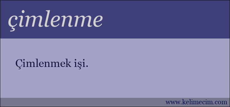 çimlenme kelimesinin anlamı ne demek?