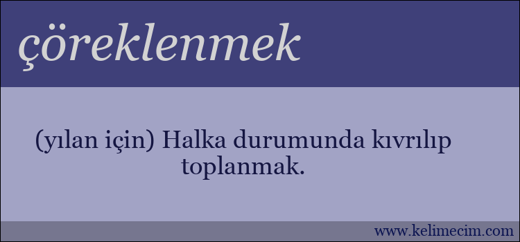 çöreklenmek kelimesinin anlamı ne demek?