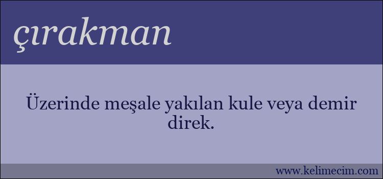 çırakman kelimesinin anlamı ne demek?