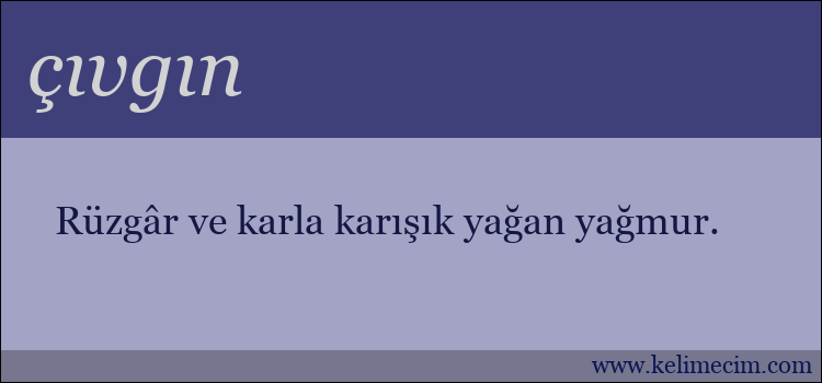 çıvgın kelimesinin anlamı ne demek?