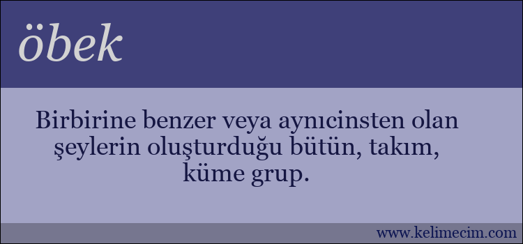 öbek kelimesinin anlamı ne demek?