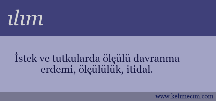 ılım kelimesinin anlamı ne demek?