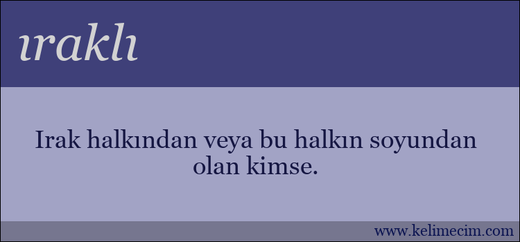 ıraklı kelimesinin anlamı ne demek?