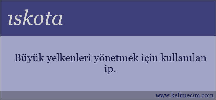 ıskota kelimesinin anlamı ne demek?