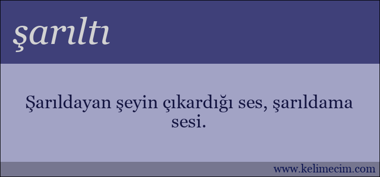 şarıltı kelimesinin anlamı ne demek?