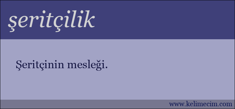 şeritçilik kelimesinin anlamı ne demek?