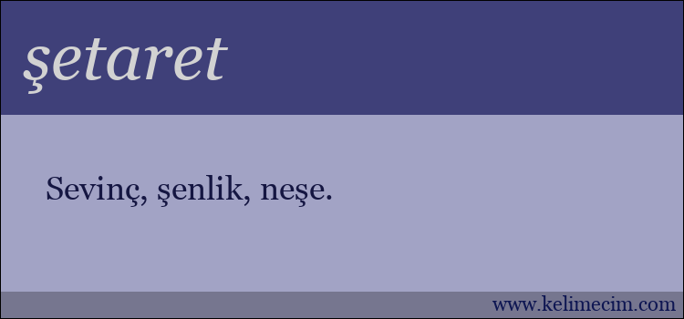 şetaret kelimesinin anlamı ne demek?