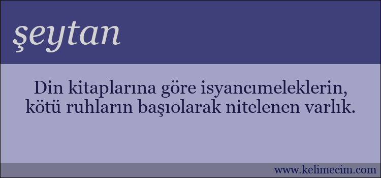 şeytan kelimesinin anlamı ne demek?